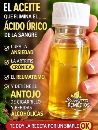 El aceite natural que puede ayudar a bajar el ácido úrico y aliviar el dolor de las articulaciones